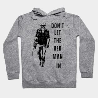 Don't let the  walk alone  old man in vintage Hoodie